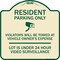 Signmission Reserved Parking Resident Parking Only Violators Will Be Towed at Owners Expense Lot, TG-1818-23035 A-DES-TG-1818-23035 - alternate 1